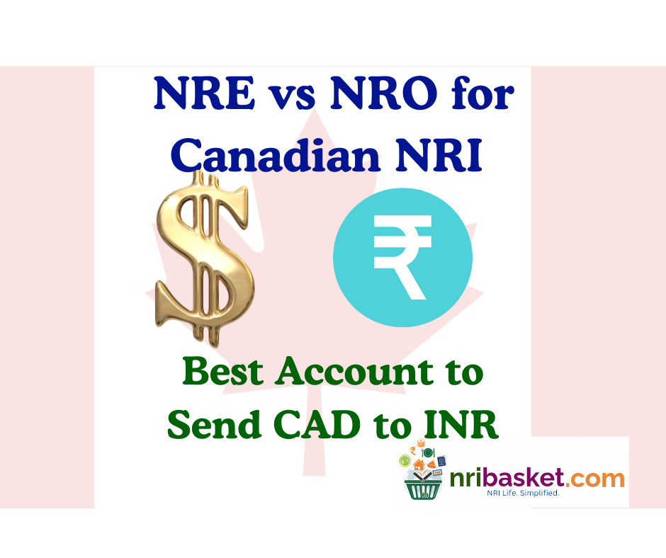 NRE vs NRO for Canadian NRI
