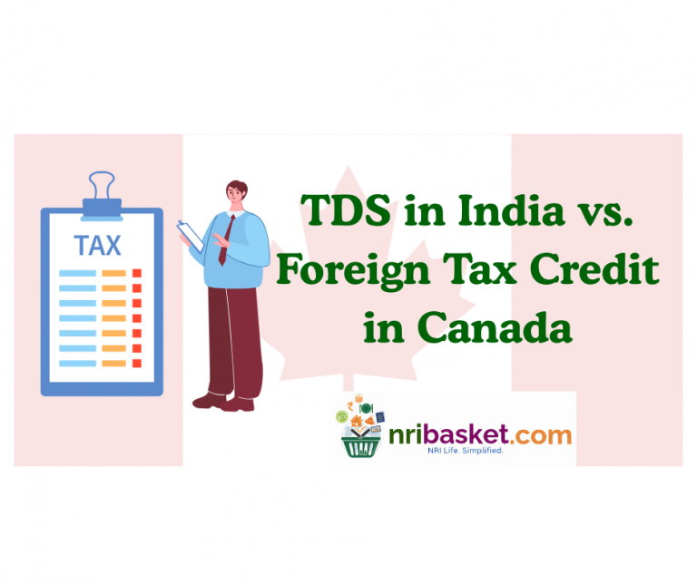 TDS in India vs. Foreign Tax Credit in Canada